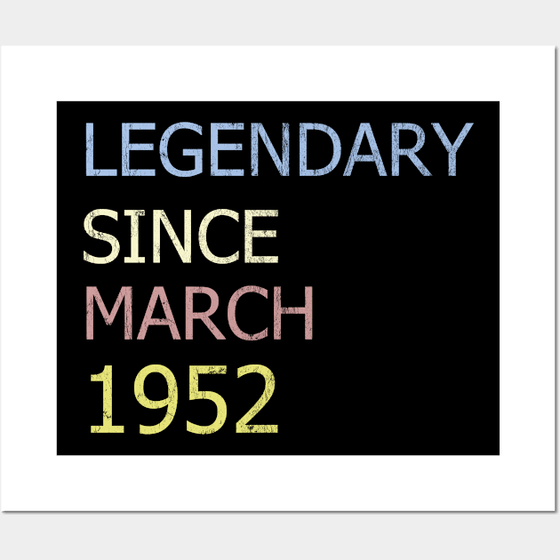 LEGENDARY SINCE MARCH 1952 Wall Art by BK55